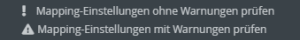 images/download/thumbnails/44930312/warnings_DE-version-1-modificationdate-1638860160924-api-v2.png